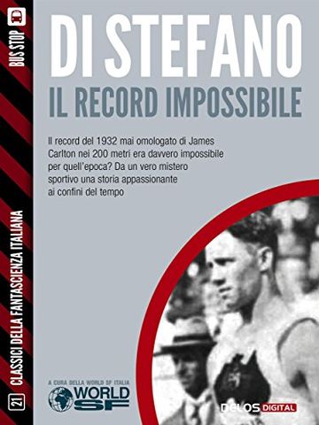 Il record impossibile (Classici della Fantascienza Italiana)